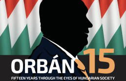 Orb&aacute;n 15 - Fifteen years through the eyes of Hungarian society