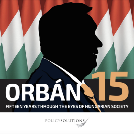 Orb&aacute;n 15 - Fifteen years through the eyes of Hungarian society